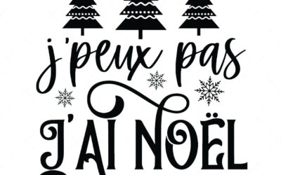 Je peux pas … j’ai Noël !!